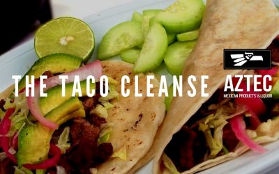 The Taco Cleanse – When Dreams Come True