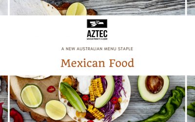 mexican food aztec liquor staple australian menu